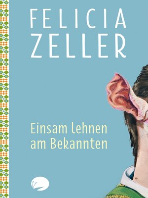 cover image of Einsam lehnen am Bekannten